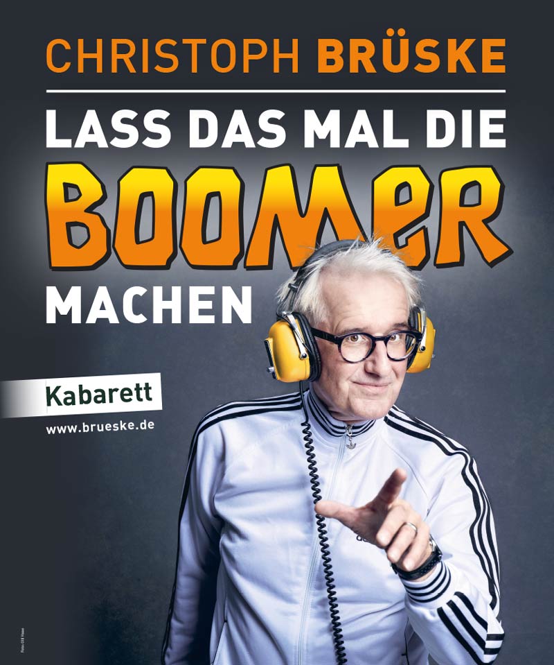 Lass das mal die Boomer machen Brüske Kabarett Plakat Lass das mal die Boomer machen